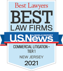 Best Lawyers Best Law Firms - Commercial Litigation - Tier 1 - New Jersey 2021 Badge